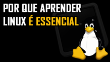 Por Que Aprender Linux é Essencial para profissionais de T.I